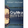Cry Me A River