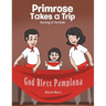Primrose Takes a Trip: Running of the Bulls