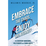 Embrace the Chaos, Enjoy the Journey: A Leadership Awakening for Students and Young Adults