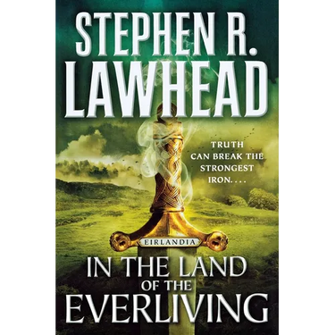 In the Land of the Everliving: Eirlandia, Book Two