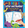 Dinosaur Letter and Number Tracing Book Ages 3 - 5: Dino Practice Workbook for Preschoolers - Trace Letters and Numbers Book for Kindergarten and Pre
