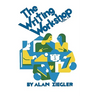 The Writing Workshop: How to Teach Creative Writing Volume 1