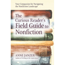 The Curious Reader's Field Guide to Nonfiction
