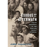 Exodus and Its Aftermath: Jewish Refugees in the Wartime Soviet Interior