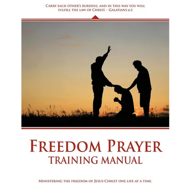 Freedom Prayer Training: Course Manual
