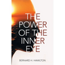 The Power of The Inner Eye