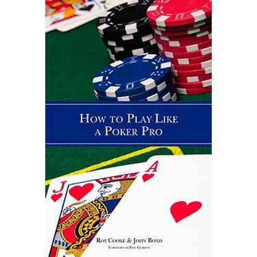 How to Play Like a Poker Pro