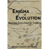 The Enigma of Evolution and the Challenge of Chance
