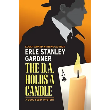 The D.A. Holds a Candle