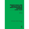 Resistance and Revolution in Mediterranean Europe 1939-1948
