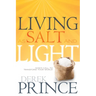 Living as Salt and Light: God's Call to Transform Your World