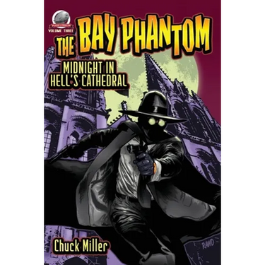 The Bay Phantom-Midnight in Hell's Cathedral