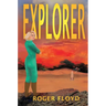 Explorer: Part I of the Anthanian Imperative Trilogy