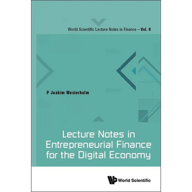 Lecture Notes in Entrepreneurial Finance for Digital Economy