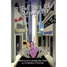 I Fell Into the Money Pit: Memoirs of an Unlikely Day Trader