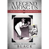 A Legend Among Us: The Story of William "Youngblood" McCrary