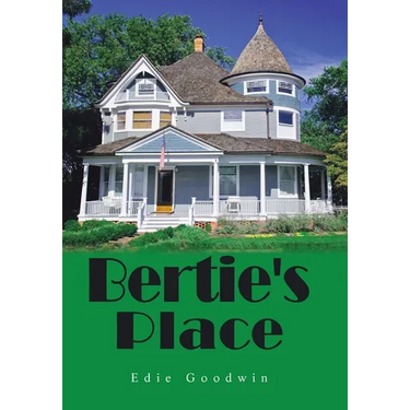 Bertie's Place