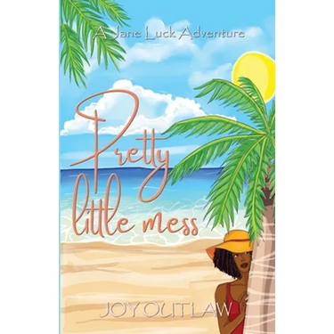 Pretty Little Mess: A Jane Luck Adventure