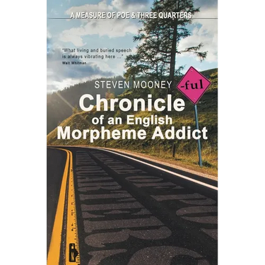 Chronicle of an English Morpheme Addict