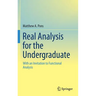 Real Analysis for the Undergraduate: With an Invitation to Functional Analysis