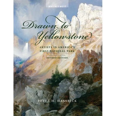 Drawn to Yellowstone: Artists in America's First National Park