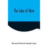 The Lake of Wine