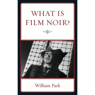What is Film Noir?