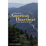 In Search of America's Heartbeat: Twelve Months on the Road