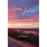 Love, John: A Story of Loss and Learning