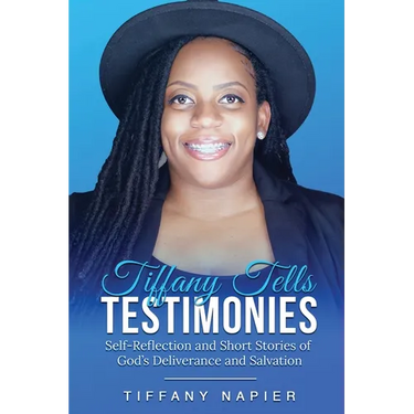Tiffany Tells Testimonies