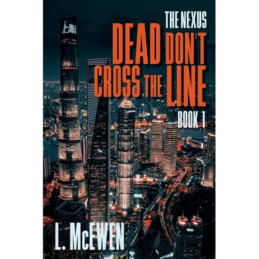 Dead Don't Cross The Line