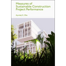 Measures of Sustainable Construction Projects Performance