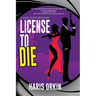 License to Die