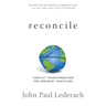 Reconcile: Conflict Transformation for Ordinary Christians