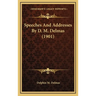 Speeches And Addresses By D. M. Delmas (1901)