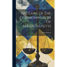 The Laws Of The Commonwealth Of Massachusetts