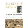 Miriam's Song: A Memoir