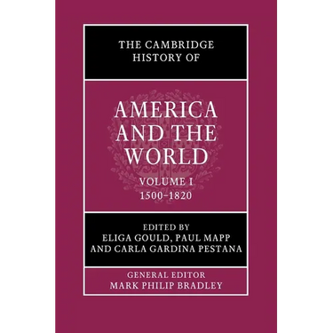 The Cambridge History of America and the World