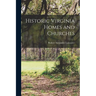 Historic Virginia Homes and Churches