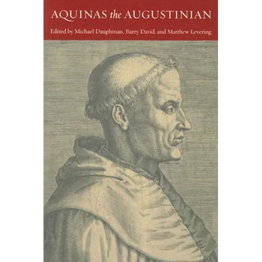 Aquinas the Augustinian