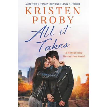 All It Takes: A Romancing Manhattan Novel