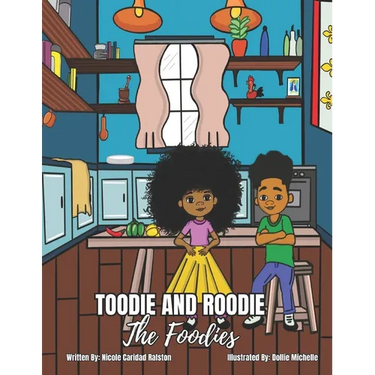 Toodie and Roodie: The Foodies
