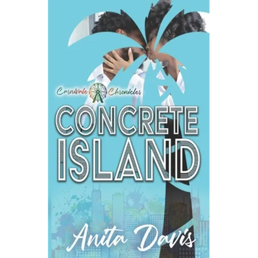 Concrete Island: Carnivale Chronicles