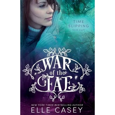 War of the Fae (Book 8, Time Slipping)