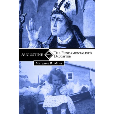 Augustine and the Fundamentalist's Daughter