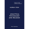The Collected Writings of Murray Stein: Volume 6: Analytical Psychology And Religion