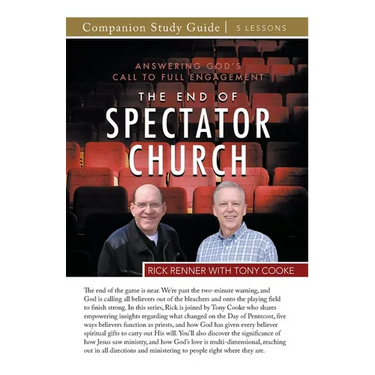 The End of the Spectator Church Study Guide: Answering God's Call To Full Engagement