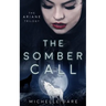 The Somber Call