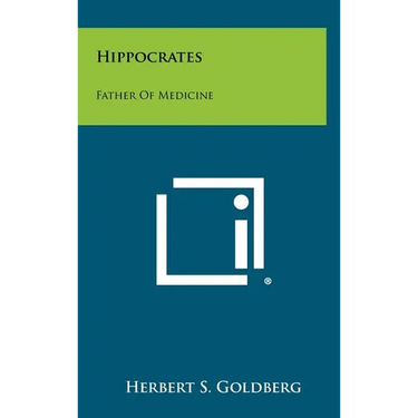 Hippocrates: Father Of Medicine