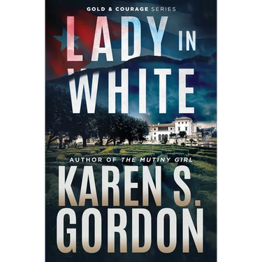 Lady In White: A Conspiracy Thriller